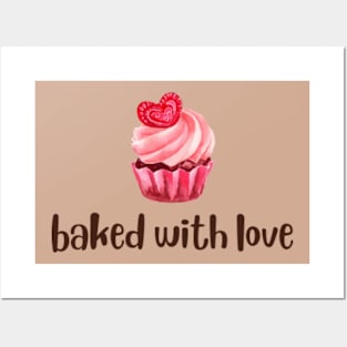 baked with love Posters and Art